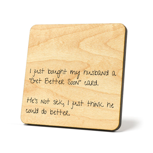 Get Better Soon card Quote Coaster