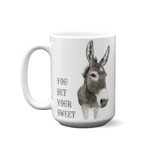 You Bet Your Sweet By Dolly Estelle Mug