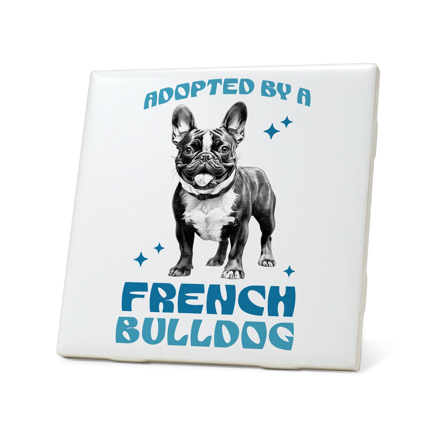 Adopted by a French Bulldog Graphic Coasters