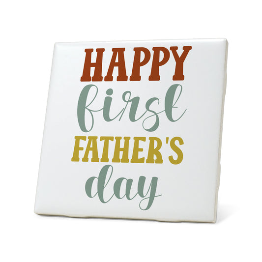 Happy first father's day Graphic Coasters