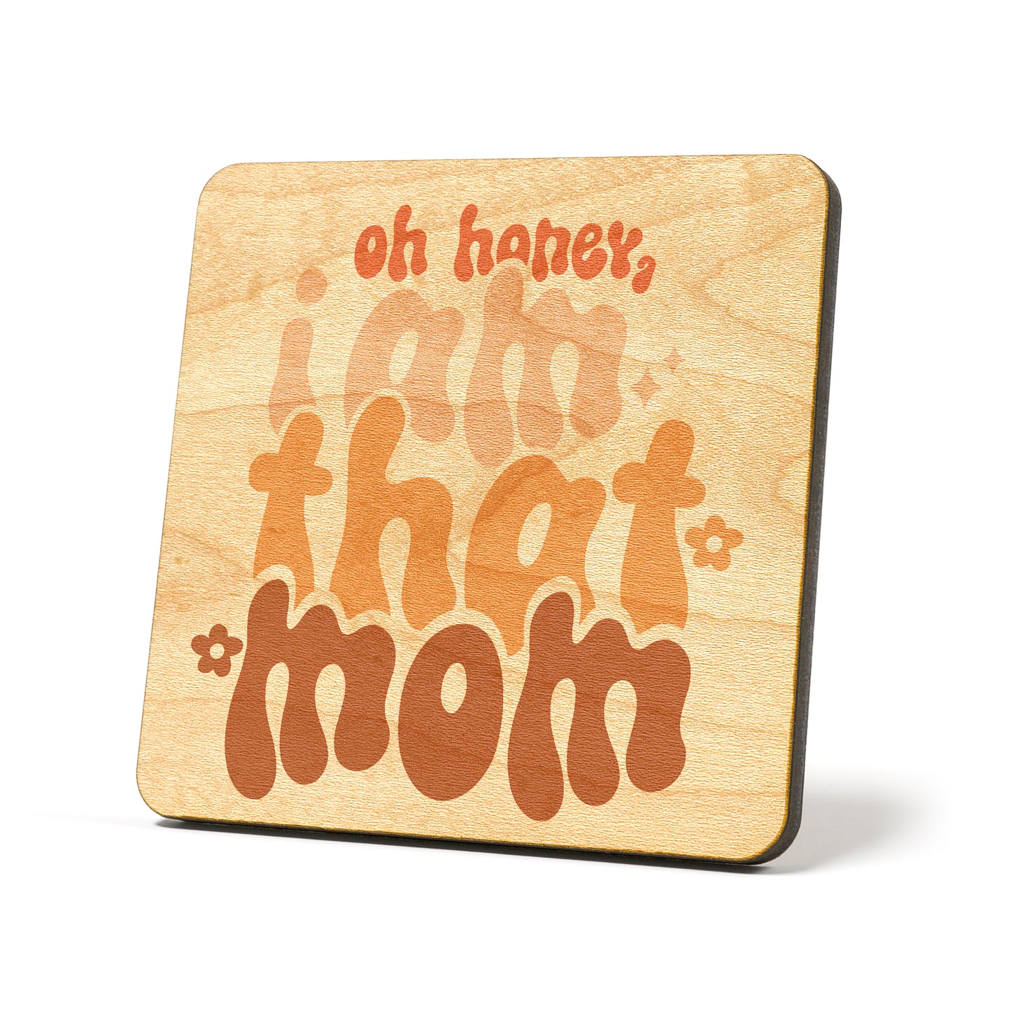 I am that mom A Graphic Coasters