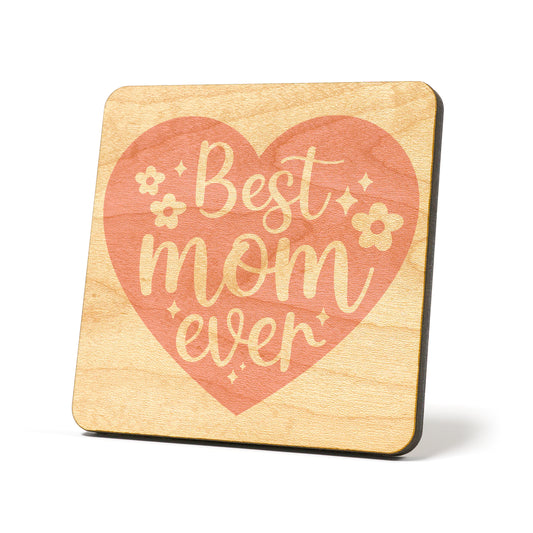 Best mom ever Graphic Coasters