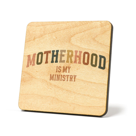 Motherhood is my ministry Graphic Coasters