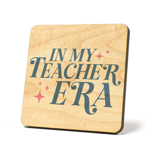 In my teacher era Graphic Coasters