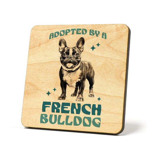 Adopted by a French Bulldog Graphic Coasters