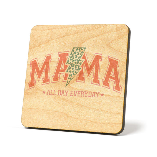 Mama all day everyday Graphic Coasters