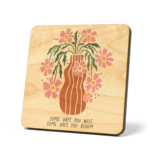 Some days you wilt boho Graphic Coasters