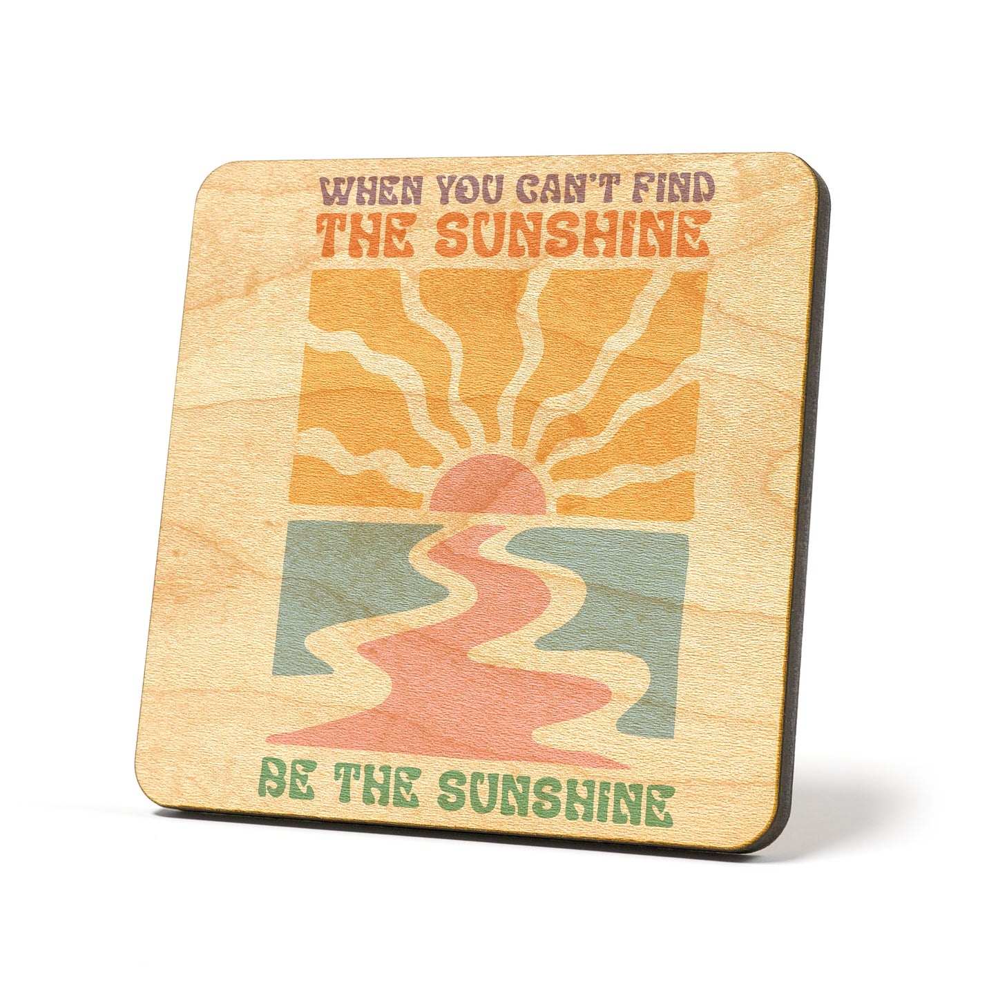 Be the sunshine Graphic Coasters