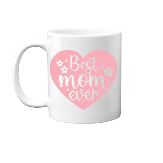 Best Mom Ever Mug