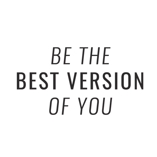 Be The Best Version Of You Quote Coaster