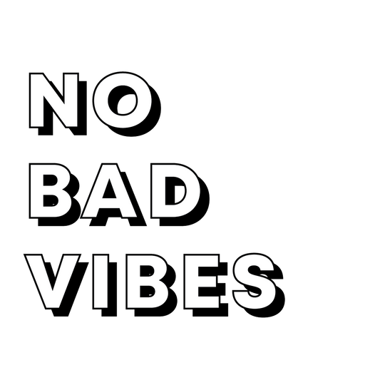 No Bad Vibes Quote Coaster