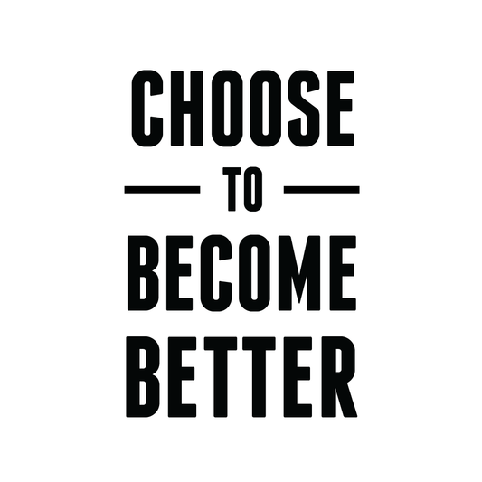 Choose To Become Better Quote Coaster