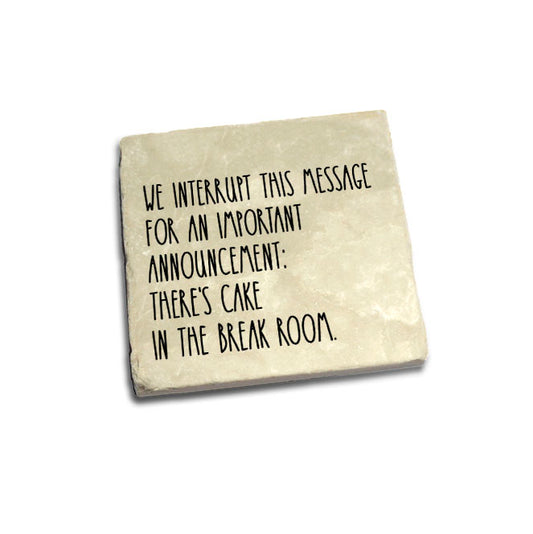 We interrupt this message for an important announcement: ...  Quote Coaster