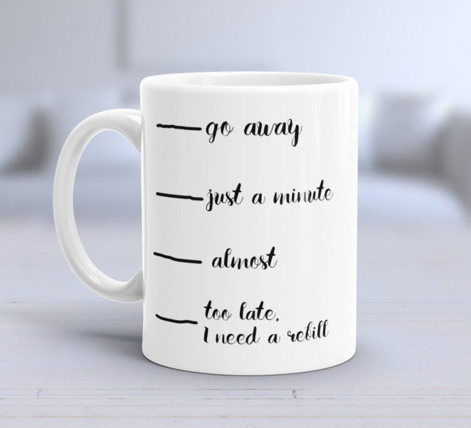 Go Away Need Coffee Ruler Mug